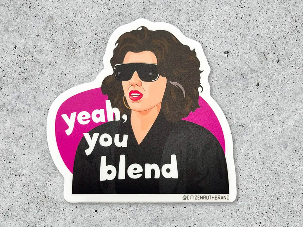 My Cousin Vinny "You Blend" Sticker